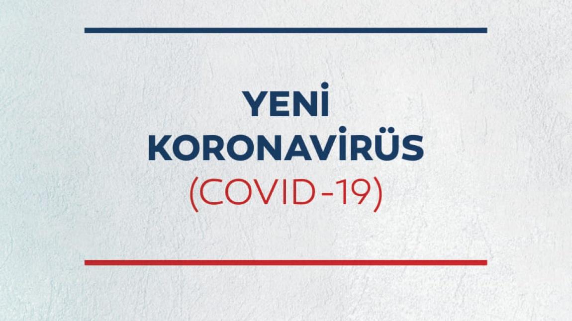 Yeni Koronavirüs (COVID-19) Bilgilendirme
